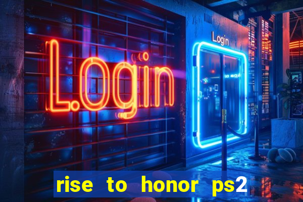 rise to honor ps2 iso pt br